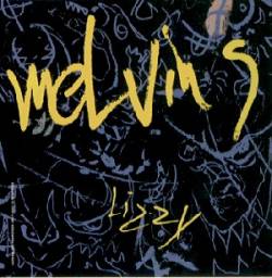 The Melvins : Lizzy